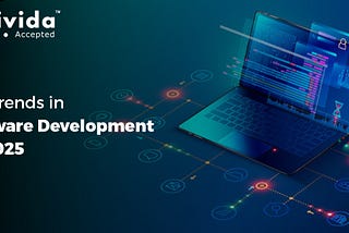 Top Trends in Software Development for 2025