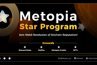 Metopia Star Program — Propelling Collaborative Growth in the Base Ecosystem