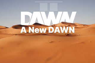 DAWN II Phase 3 — A New DAWN