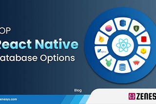 Top 7 React Native Database Options