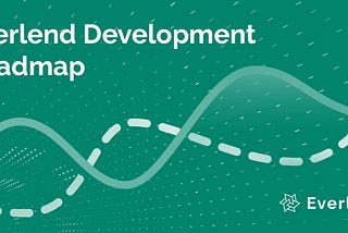 Everlend Development Roadmap