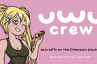 Presenting: uwucrew by uwulabs!