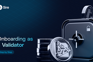 How to Run a 5ire Validator Node and Participate in the Network