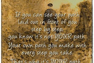 Altered photo of man walking down wooded path with Joseph Campbell quote