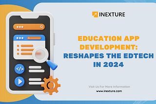 Education App Development : Cost, Features and Example