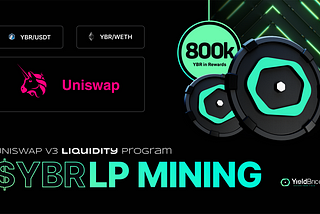 Guide: $YBR LP Mining on Uniswap v3