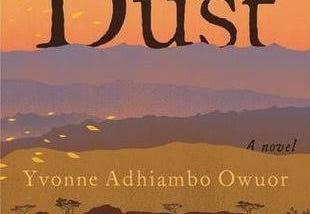 Book Review: Yvonne Adhiambo Owuor’s “Dust'