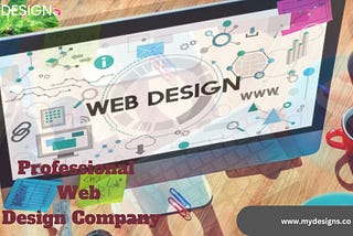 Unlock Success with the Right Partner: Tips to Choose a Professional Web Design Company