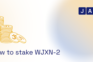 How to stake WJXN-2