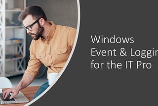 Windows Logging Basics