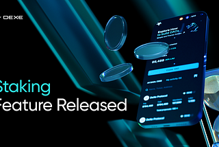 Staking Feature Launch: A New Era for DAOs with DeXe Protocol