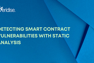 Detecting Smart Contract Vulnerabilities with Static Analysis