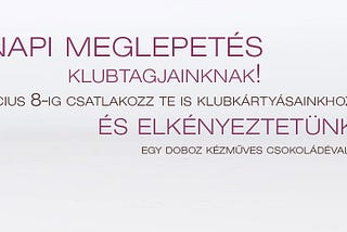 Nőnapi meglepetést kapnak klubkártyásaink