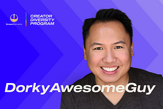 Diversity Program Creator Spotlight: DorkyAwesomeGuy