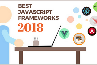List of Top JavaScript Frameworks 2018