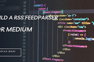 RSS FeedParser for Medium