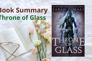 Book Summary ‘’Throne of Glass’’