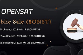 Everything you need to know about the Public Sale of Opensat ($ONST)