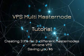 Setting up Different Masternodes on one VPS with Vultr