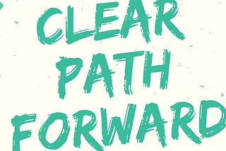 Clear Path Forward: A Workbook About Work