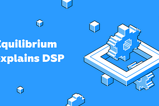 Equilibrium 成为 DAPP 网络上的 DAPP 服务提供商