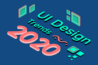 [UI Design] วิเคราะห์แนวโน้ม User Interface Design ในปี 2020