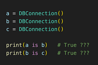 Backend Interview Question — Implement A Singleton in Python