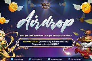 New airdrop: Hero Arena (HERA)
Total Reward: 300,000 HERA & 50 Heroes
Rate:⭐️⭐️⭐️⭐️
Market…