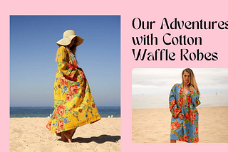 Exploring the World of Cotton Waffle Robes