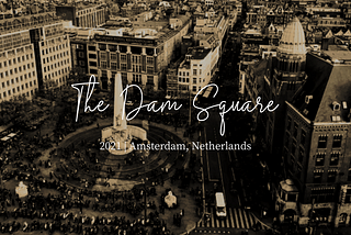 The Dam Square