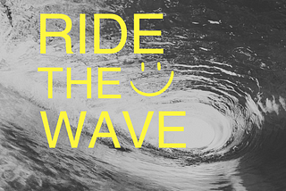 Welcome to Ride the Wave