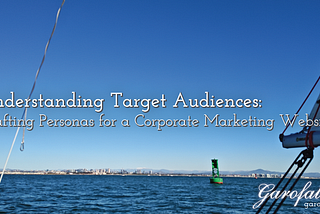 Understanding Target Audiences: Crafting Personas for a Corporate Marketing Website
