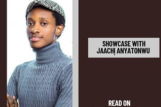 Meet Jaachi Anyatonwu: Writer and Founder Poemify Publishers.