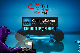 TryHackMe- GamingServer CTF Writeup (Detailed)