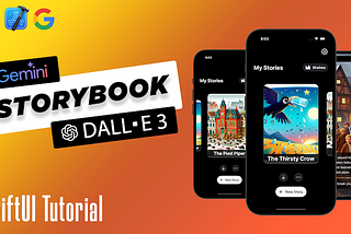 Create a Storybook app powered by Gemini AI & Dall-E with SwiftUI