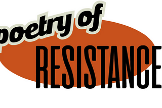 Rescuing Memory: Poetry of Resistance as a Tool for Civic Participation