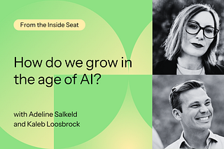 How do we grow in the age of AI?
