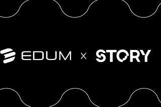 EDUM Announces Migration to Story Protocol