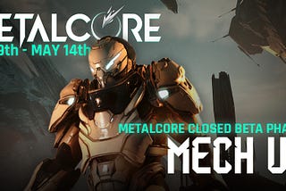 The Road to $MCG — Start of Closed Beta 2: MECH UP!