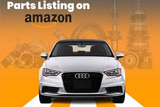 Sell your auto parts on Amazon — quickly and easily