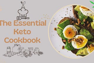 The Essential Keto Cookbook: Unlocking the Art of Nourishing Your Body with Delicious Low-Carb…