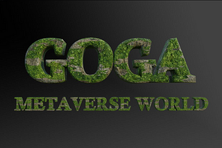 Goga: Revolutionizing Education and Gaming in the Metaverse