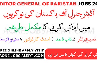 Jobs Advertisement In Auditor General of Pakistan — Aone Jobs Alert