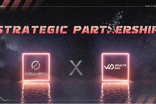 Singularity will officially accept the capital investment from the Wealth DAO