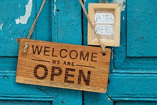 Welcome We are open