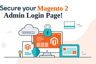 How To Secure Magento 2.X
