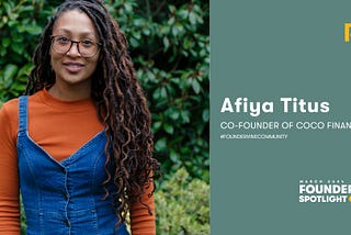 Founder Spotlight: Afiya Titus