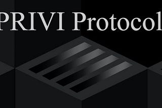 PRIVI Protocol- Step into the Future