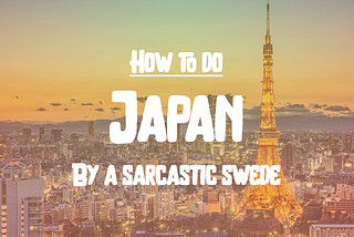 How to do Japan