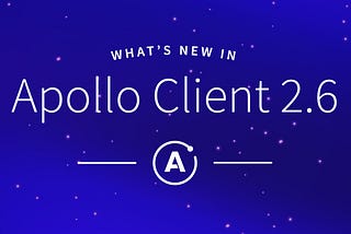 What’s new in Apollo Client 2.6